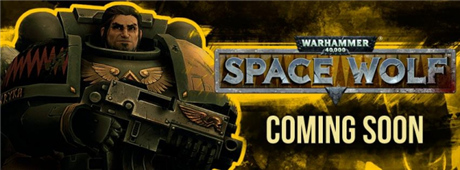 战略新作《Warhammer40,000: Space Wolf》上架IOS